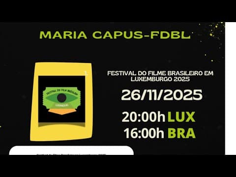 TA IN KASA #4 EP194 FESTIVAL DO FILME BRASILEIRO EM LUX -25 (MARIA CAPUS)